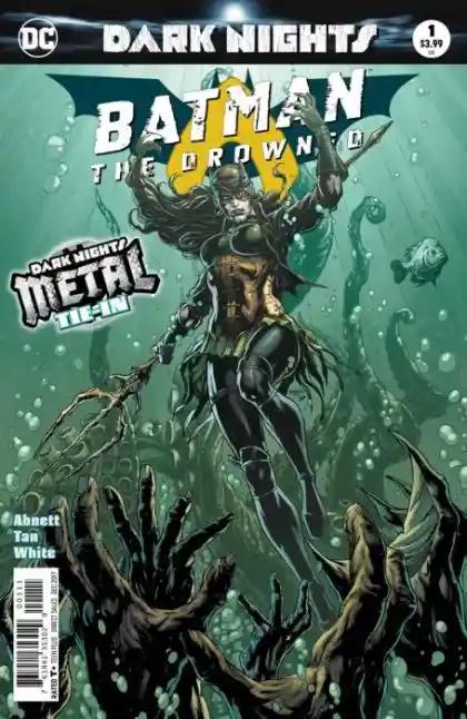 BATMAN: THE DROWNED #1 | DC COMICS | 2017 | A