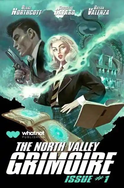 THE NORTH VALLEY GRIMOIRE #1 | WHATNOT PUBLISHING | A