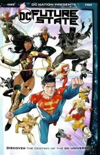 DC NATION PRESENTS: DC FUTURE STATE #1 | DC COMICS | 2021 | B