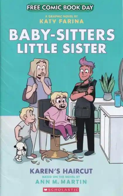 FREE COMIC BOOK DAY 2023 (BABY-SITTERS LITTLE SISTER: KAREN'S HA #1 | GRAPHIX | 2023