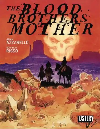 BLOOD BROTHERS MOTHER #1 CVR A RISSO | DSTLRY MEDIA, INC | MAY 2024